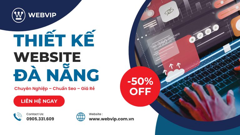 Thiết Kế Web Đà Nẵng Chuyên Nghiệp Chuẩn SEO | WEBVIP Đà Nẵng