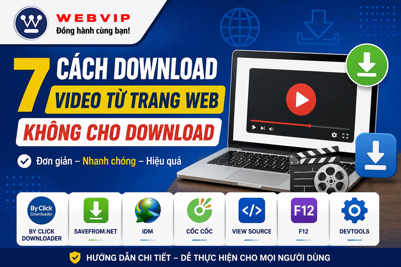 7 Cách Tải Video Từ Website Không Cho Download Đơn Giản Ai Cũng Làm Được 7 7 Cách Tải Video Từ Website Không Cho Download Đơn Giản Ai Cũng Làm Được