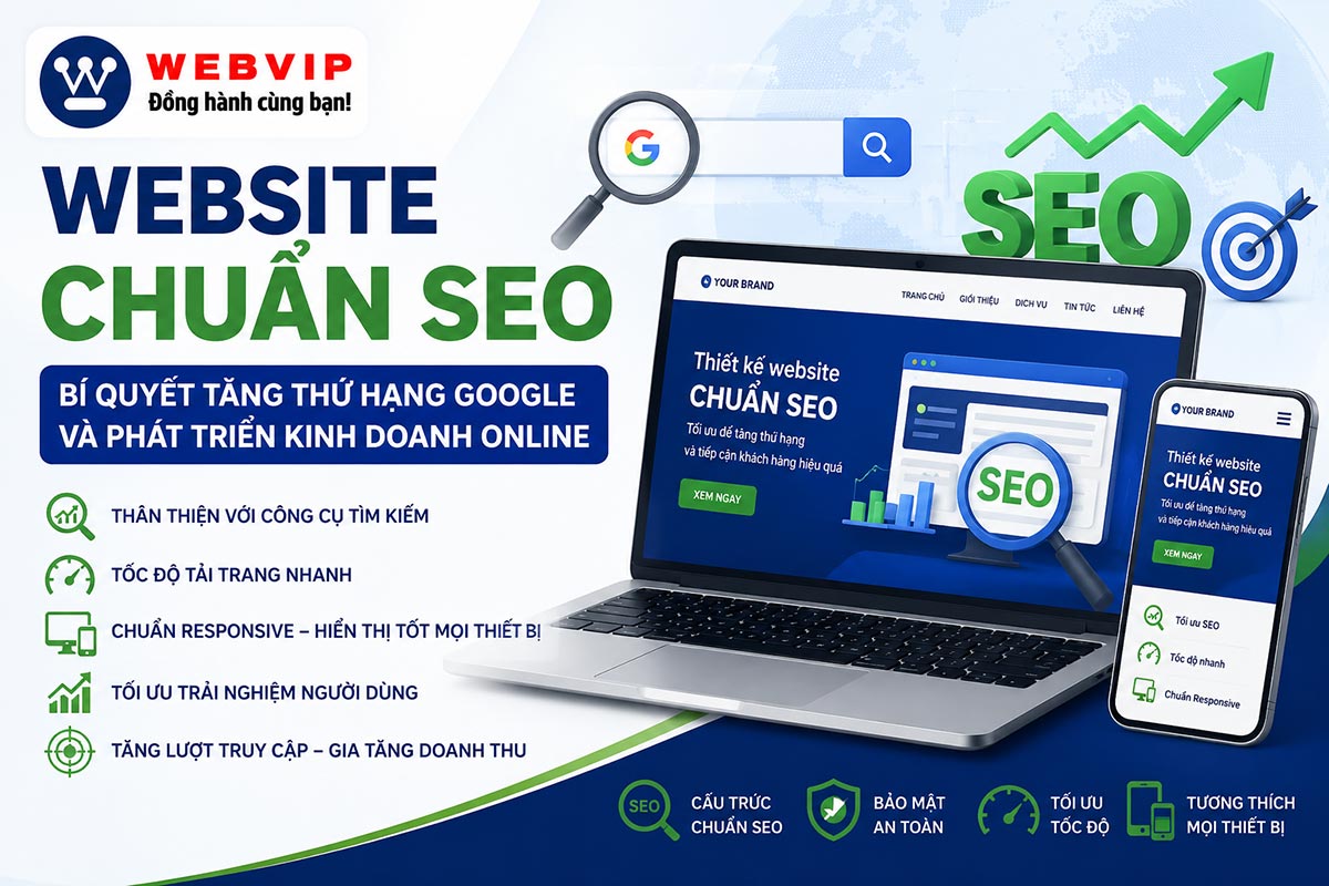 Website Chuẩn SEO Là Gì? Bí Quyết Thiết Kế Website Chuẩn SEO Hiệu Quả 2026 3 Website chuẩn SEO còn giúp doanh nghiệp nâng cao hình ảnh thương hiệu và tăng khả năng cạnh tranh online